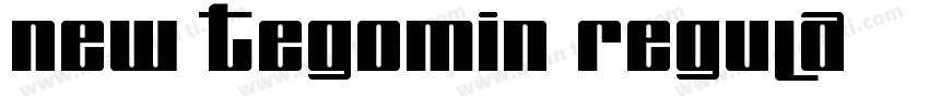 New Tegomin Regula字体转换